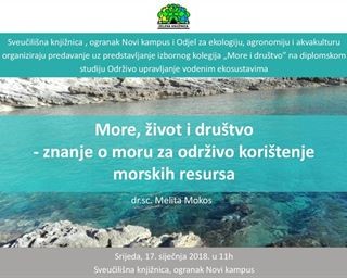 Poziv na predavanje dr. sc. Melite Mokos „More, život i društvo – znanje o moru za održivo korištenje morskih resursa“